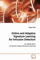 Online and Adaptive Signature Learning for Intrusion  Detection, Shafi Kamran