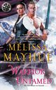 Warrior Untamed, Mayhue Melissa