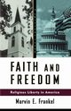 Faith and Freedom, Frankel Marvin E.