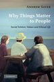 Why Things Matter to People, Sayer Andrew