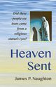 Heaven  Sent, Naughton James P