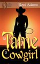 To Tame A Cowgirl, Adams Roni