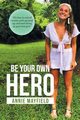 Be Your Own Hero, Mayfield Annie