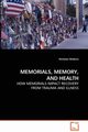 Memorials, Memory, and Health, Watkins Nicholas