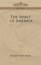 The Spirit of America, Van Dyke Henry