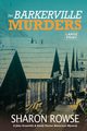 The Barkerville Murders, Rowse Sharon