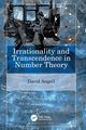Irrationality and Transcendence in Number Theory, Angell David