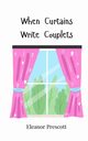 When Curtains Write Couplets, Prescott Eleanor
