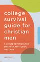 College Survival Guide for Christian Men, Yancy Levi