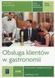 Obsuga klientw w gastronomii Zeszyt wicze Technik ywienia i usug gastronomicznych Kwalifikacja T.15.3, Szajna Renata, awniczak Danuta