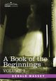 A Book of the Beginnings, Vol.1, Massey Gerald