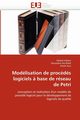 Modlisation de procds logiciels ? base de rseau de petri, Collectif
