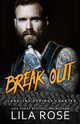 Break Out, Rose Lila