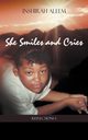 She Smiles and Cries, Aleem Inshirah