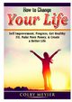 How to Change your Life, Meiyer Colby