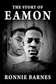 The Story of Eamon, Barnes Ronnie