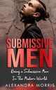 Submissive Men, Morris Alexandra