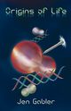 Origins of Life, Gabler Jen