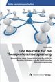 Eine Heuristik fr die Therapeuteneinsatzplanung, Ziller Markus