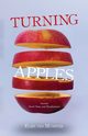 Turning Apples, van Munster Elsje