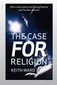 Case for Religion, Ward Keith