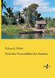 Nach den Victoriafllen des Zambesi, Mohr Eduard
