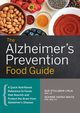 The Alzheimer's Prevention Food Guide, Stillman Linja Sue