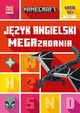 Minecraft. Jzyk angielski. Megazadania 12+, Goulding Jon, Whitehead Dan