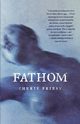 Fathom, Priest Cherie