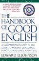 The Handbook of Good English, Johnson Edward D.