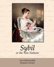 Sybil, or the Two Nations, Disraeli Benjamin