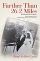 Farther Than 26.2 Miles, Collins Gatons Cheryl