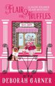 A Flair for Truffles, Garner Deborah