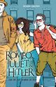 Romeo,Juliet& Hitler, Gautam Rohan
