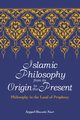 Islamic Philosophy from Its Origin to the Present, Nasr Seyyed Hossein