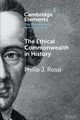 The Ethical Commonwealth in History, Rossi Philip J.