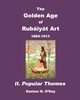 The Golden Age of Rubaiyat Art  II. Popular Themes, O'Day Danton H.