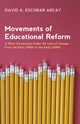 Movements of Educational Reform, Escobar Arcay David A.