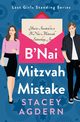 B'Nai Mitzvah Mistake, Agdern Stacey