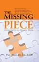 The Missing Piece, Rosen Paul J.