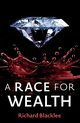 A Race for Wealth, Blacklee Richard