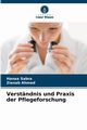 Verstndnis und Praxis der Pflegeforschung, Sabra Hanaa
