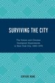 Surviving the City, Wang Xinyang