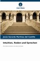 Intuition, Reden und Sprechen, Martnez del Castillo Jess Gerardo