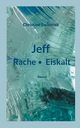 Jeff, Swientek Christine