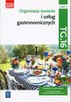 Organizacja ywienia i usug gastronomicznych Kwalifikacja TG.16 Podrcznik do nauki zawodu technik ywienia i usug gastronomicznych Cz 2, Duda Joanna, Krzywda Sebastian, Zienkiewicz Marzanna