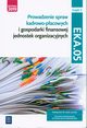 Prowadzenie spraw kadrowo-pacowych i gospodarki finansowej jednostek organizacyjnych Kwalifikacja EKA.05 Cz 2, Dbski Damian, Dbski Pawe