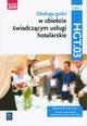 Obsuga goci w obiekcie wiadczcym usugi hotelarskie.Kwalifikacja HGT.03 Podrcznik do nauki zawodu technik hotelarstwa Cz 1, Drogo Witold, Granecka-Wrzosek Boena