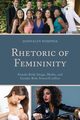 Rhetoric of Femininity, Pompper Donnalyn