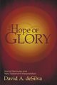 The Hope of Glory, deSilva David A.